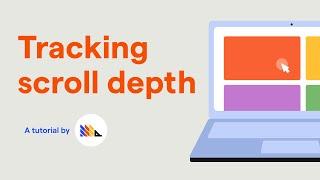 How to track scroll depth - PostHog tutorial