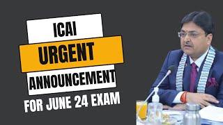 icai urgent  announcement for all ca foundation students for june 2024 exam)