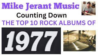 Top 10 Rock Albums Of 1977