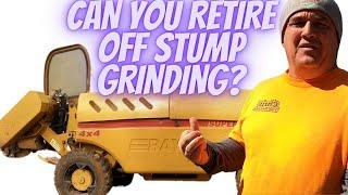 Can You Retire Off Stump Grinding?