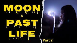 पिछले जन्म की सिद्धियां और डर | Moon & Past Life Decoding Part 2 | Neeraj Verma #pastlifeastrology