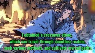 I chanced upon a crossover stone that allows me to travel through myriad realms.