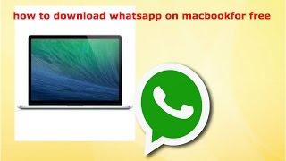 How to download WhatsApp on your Macbook for free!!! 2018 (real easy)