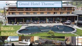 Grand Hotel Therme 5* Най-новият Спа Хотел в с. Баня до Банско | Best Spa Destinations in Bulgaria