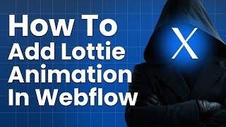 HOW to add lottie ANIMATION in webflow| webflow lottie animation