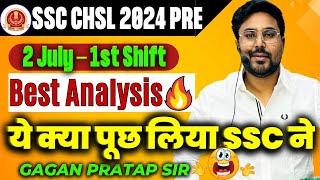 SSC CHSL 2024 ANALYSIS | 2 July -1st ShiftCHSL Maths All 25 Questions By Gagan Pratap Sir #ssc