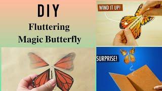 DIY Fluttering Magic Butterfly | Magic paper butterfly | paper craft | DIY Wind-up paper Butterfly