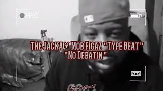 [SOLD] THE JACKA ¥ MOB FIGAZ "TYPE BEAT" "NO DEBATIN" {Short Clip}