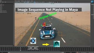 Image Sequence Not Working In Maya | Fix Image Sequence Problem in Maya