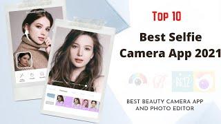 Best Selfie Camera App For Android 2021 best Beauty camera app #bestselfiecameraapp Camera App