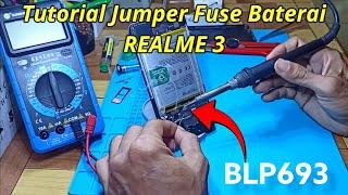 Tutorial Jumper Fuse Baterai Realme 3 BLP693