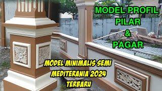 Model Profil Pilar Rumah dan Pagar Model Minimalis Terbaru 2024