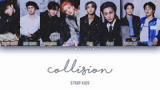 Stray Kids - Collision [rus.sub/рус.саб]