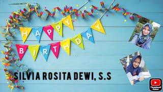 Happy Birthday Silvia Rosita Dewi 23rd Years [19/09/97 - 19/09/20] BY:@ap_production96