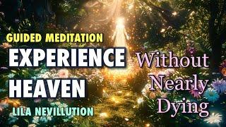 Experience The Mysterious Powers of NDE (without nearly dy1ng) Guided Mediation by Lila