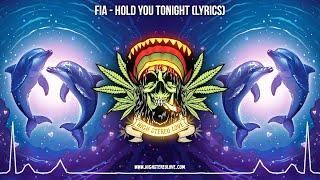 FIA - Hold You Tonight  (New Reggae 2024 / Island Reggae 2024 / Hawaiian Reggae 2024 / Lyrics)