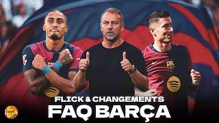 FAQ BARÇA  Mon avis sur Flick, un Lewy retrouvé et le début de saison de Raphinha 