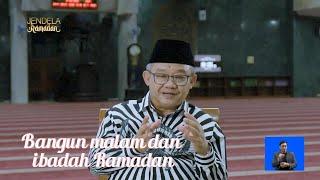 JENDELARamadan #2: Bangun Malam dan Ibadah Ramadan