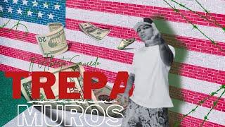 "TREPAMUROS"  (Tiradera) - Sieck ft. Alberto Saucedo (En Los Coros)