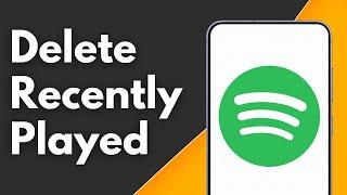 How To Delete or Hide Recently Played On Spotify