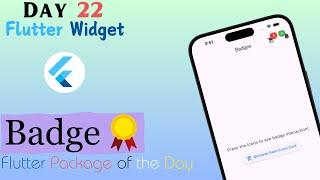 Flutter Badge Widget || Package of the week || How to implement Badge in Flutter || Day 22