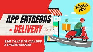 Como criar seu App de Entregas e Delivery - Mestre dos Apps