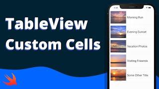 Swift: TableView w/ Custom Cells Tutorial (2021, iOS) - 2021