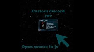 Discord Custom RPC /Activity status | open source in JS 2022