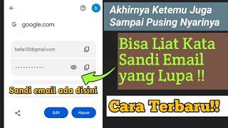 Cara Melihat Kata Sandi Email Kita Yang Lupa