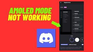 How To Fix Discord Amoled Mode Not Working