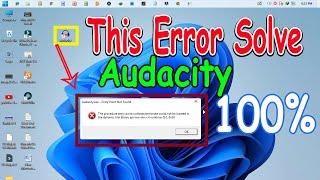 Audacity Entry Point Not Found api ms win crt runtime Error Solve 100%