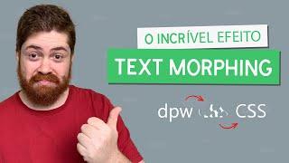 Text Morphing (Metamorfose de Texto) com CSS puro