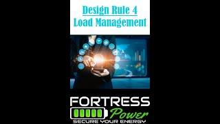 Fortress Power Tech Talk -  Episode 16 Design Rule 4 "Load management"