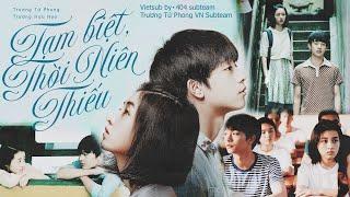 [Vietsub full] Phim điện ảnh "Tạm biệt thời niên thiếu" - Trương Tử Phong, Trương Hựu Hạo...