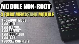 BEGINI CARA PASANG MODULE NON-ROOT !!! TIGA CARA MEMASANG MODULE TANPA ROOT YANG BENAR AGAR SUCCES