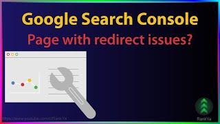 How to Fix Page with redirect issues in Google Search Console Index Coverage report