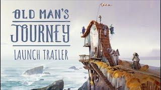 Old Man's Journey Launch Trailer