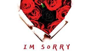 1738 Ent. - I’m Sorry (Prod. By 1738 Entertainment)