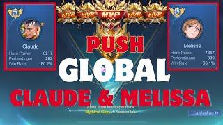 LIVE STREAMING PUSH RANK TOP GLOBAL CLAUDE & MELISSA !! OPEN MABAR GAES - MOBILE LEGENDS