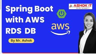 AWS RDS with Spring Boot - A Step-By-Step Guide @ashokit