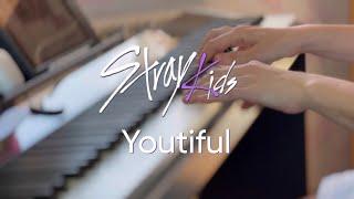 Stray Kids - Youtiful | Piano cover