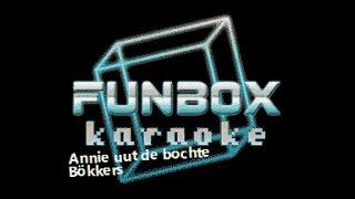 Bökkers - Annie uut de bochte (Funbox Karaoke, 2014)