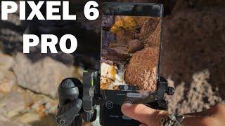 PIXEL 6 PRO FOR LANDSCAPE PHOTOGRAPHY: Long Exposures, HDR, & RAW  (Vs Galaxy S21 Ultra)