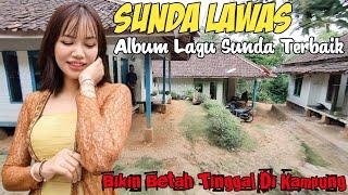 Lagu Sunda Enak Sampai Merinding || Sundaam Full Album 2024i