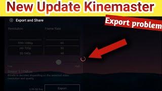 New Update Kinemaster Export problem|Kinemaster Export Bafer problem| Kinemaster Export bafering pbm