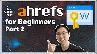 3 Must Know Views of Ahrefs Keyword Explorer (2023 Beginners Tutorial)