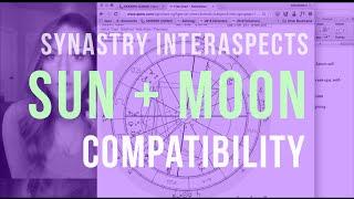 Synastry Inter-Aspect Series:  SUN + MOON Compatibility