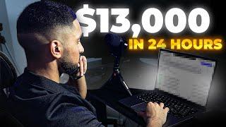 How I Made $13,000 in Just 24 Hours [Copy Me]