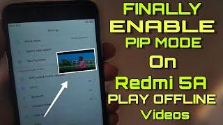 Redmi 5A Enable PIP MODE On Offline Video - How to Enable PIP Mode on Redmi 5A - Play Gallery Video