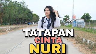 TATAPAN CINTA NURI || Film Berantem Indonesia